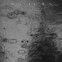 Voices (UK) : From the Human Forest Create a Fuge of Imaginery Rain